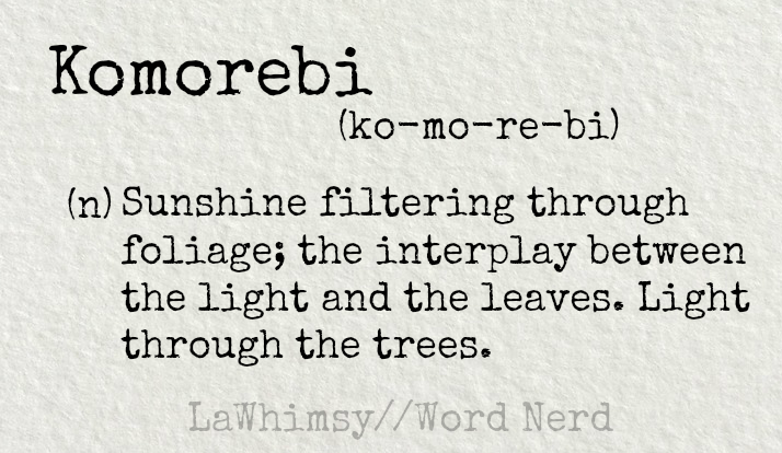 komorebi-definition-word-nerd-via-lawhimsy